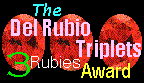 Del Rubio Triplets 3 Rubies Award